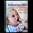 Vaříme pro děti podle makrobiotických zásad a nejen pro ně - včetně DVD