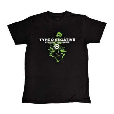Type O Negative Unisex T-shirt Everyone I Love Is Dead back Print – Zboží Mobilmania