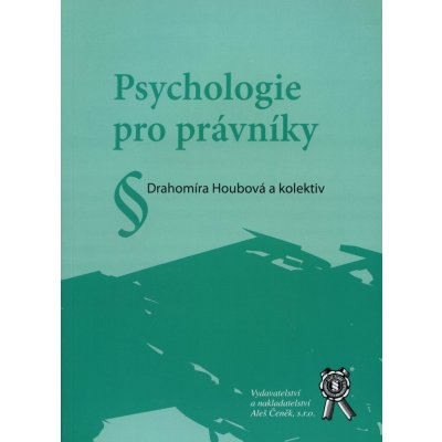 PSYCHOLOGIE PRO PRÁVNÍKY