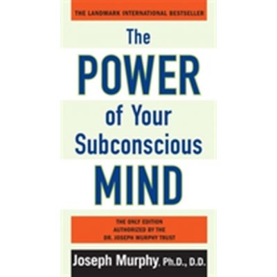 The Power of Your Subconscious Mind - J. Murphy – Sleviste.cz