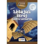 Cestovatelé v čase - Létající stroj mistra Leonarda - Victoria Vázquez – Hledejceny.cz