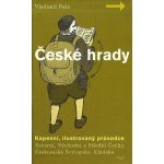 České hrady kapesní, ilustrovaný průvodce, 1. díl -- Severní, Východní a Střední Čechy, Českosaské Švýcarsko, Kladsko Peša Vladimír – Sleviste.cz