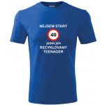 Tričko jsem recyklovaný teenager 40 dárek k 40 narozeninám pro muže modré – Sleviste.cz