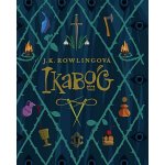 Ikabog - Joanne K. Rowlingová – Hledejceny.cz