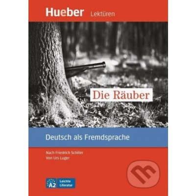 Die Räuber. Deutsch als Fremdsprache / Leseheft mit Audios online - Urs Luger – Zbozi.Blesk.cz