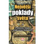 Největší poklady světa - Javier Martinez-Pina – Hledejceny.cz