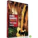 Karel Kahovec - Kam padají hvězdy DVD