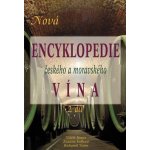 Nová encyklopedie českého a moravského vína - 2. díl - Kraus, Foffová, Vurm – Hledejceny.cz