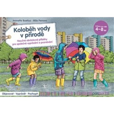 Koloběh vody v přírodě - Jeanette Boetius, Mile Penava – Zboží Mobilmania