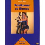 Posilování ve fitness – Sleviste.cz