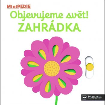 MiniPEDIE - Objevujeme svět! Zahrádka