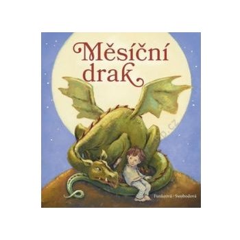 Měsíční drak - Cornelia Funkeová, Annette Swobodová