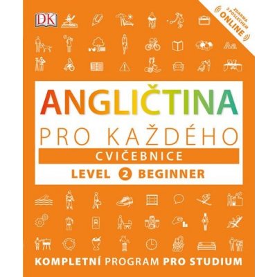 Angličtina pro každého, cvičebnice, úroveň 2, začátečník - Booth Thomas, Bowen Tim, Barduhn Susan – Hledejceny.cz