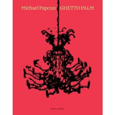 Ghetto Palm - Michael Papcun – Hledejceny.cz
