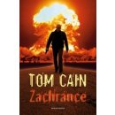 Zachránce - Cain Tom