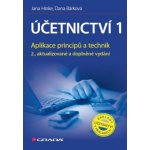 Účetnictví 1: Aplikace principů a technik - 2., aktualizované a doplněné vydání - Jana Hinke, Dana Bárková – Hledejceny.cz