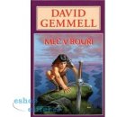 Meč v bouři - David Gemmell