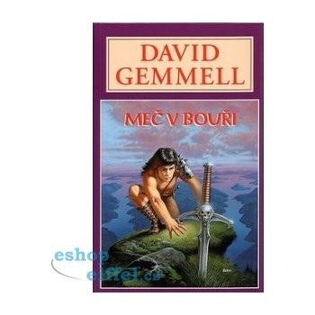 Meč v bouři - David Gemmell