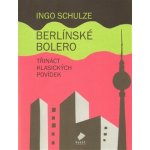 Berlínské Bolero Schulze Ingo – Hledejceny.cz