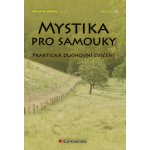 Mystika pro samouky – Hledejceny.cz