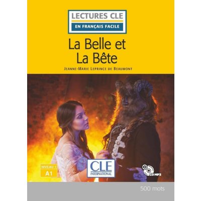 La Belle et la bete - Niveau 1/A1 - Lecture CLE en français facile - Livre + CD