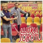 Ivan Mládek uvádí Luďka Sobotu - Mládek Ivan, Sobota Luděk – Hledejceny.cz
