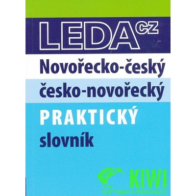 Novořečtina-čeština praktický slovník s novými výrazy – Hledejceny.cz