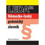 LEDA spol. s r. o. Německo-český právnický slovník - 2. vydání – Hledejceny.cz