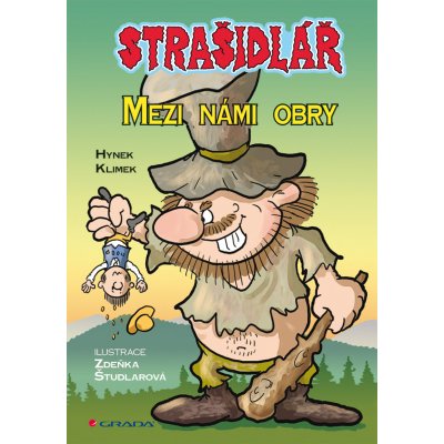 Strašidlář - Mezi námi obry - Klimek Hynek, Študlarová Zdeňka