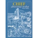 Chief dřevěná noha - Rizah Pašalič – Hledejceny.cz