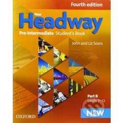 New Headway Pre-Intermediate 4th Edition Student´s Book B International English Edition