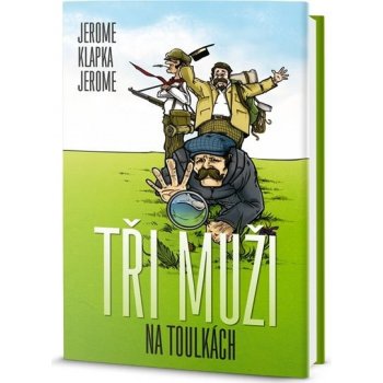 Tři muži na toulkách Klapka Jerome