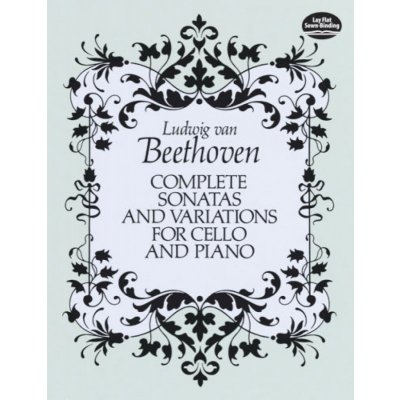 Ludwig van Beethoven Complete Sonatas and Variations for Cello and Piano noty na violoncello, klavír – Hledejceny.cz