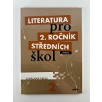 Literatura pro 2. ročník středních škol – Hledejceny.cz