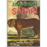 Zapomenuté safari - Jaromír Svobodník – Hledejceny.cz