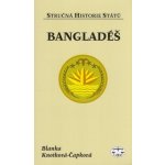 Bangladéš stručná historie států Blanka Knotková-Čapková – Sleviste.cz