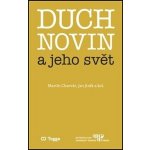 Duch novin a jeho svět - Jan Jirák – Hledejceny.cz