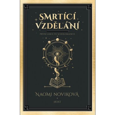 Smrtící vzdělání - Naomi Novik