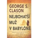 Nejbohatší muž v Babyloně - Clason George S.