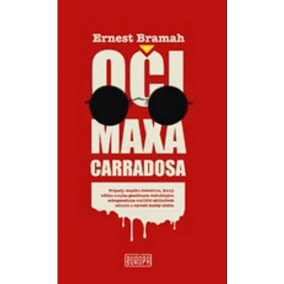 Oči Maxa Carradosa - Ernest Bramah