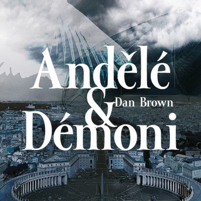 Andělé a démoni - Dan Brown – Zboží Mobilmania