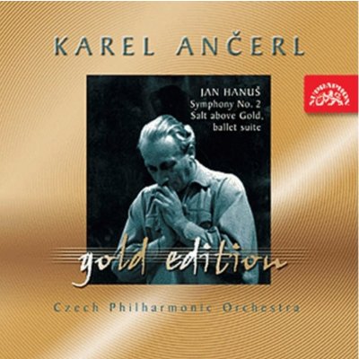 Česká filharmonie/Ančerl Karel - Ančerl Gold Edition 41 Hanuš - Sůl nad zlato, Symfonie č. 2 CD