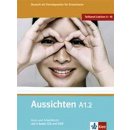 Aussichten A1.2 Kurs-Arbeitsbuch - Druhý díl šestidílného učebního souboru němčiny pro dospělé studenty s CD a DVD - L.Ros El Hosni, O. Swerlowa, S. Klötzer