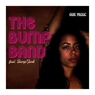 The Bump Band - Our Music CD – Zbozi.Blesk.cz