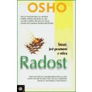 Radost -- Štěstí, jež pramení z nitra - Osho