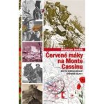 Červené máky na Monte Cassinu. Byl to Verdun druhé světové války? Miloslav Jenšík Epocha – Sleviste.cz