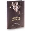 Kniha Musíš se proměnit - Příběh Rainera Maria Rilkeho a Auguste Rodina - Rachel Corbett
