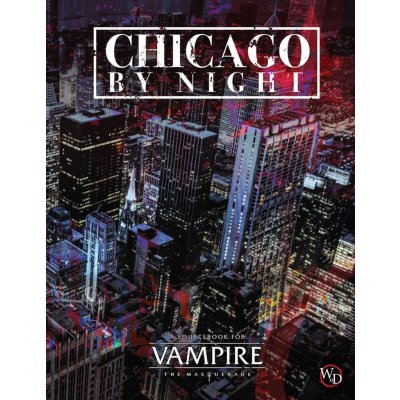 Vampire The Masquerade 5th Edition Chicago by Night – Zboží Mobilmania