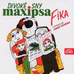 Divoké sny maxipsa Fíka - CD - Rudolf Čechura