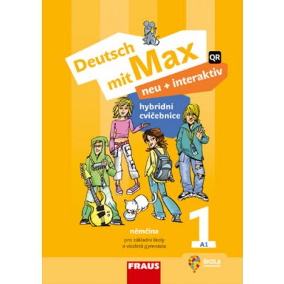 Deutsch mit Max neu + interaktiv 1 Hybridní cvičebnice - Jana Tvrzníková; Jitka Staňková